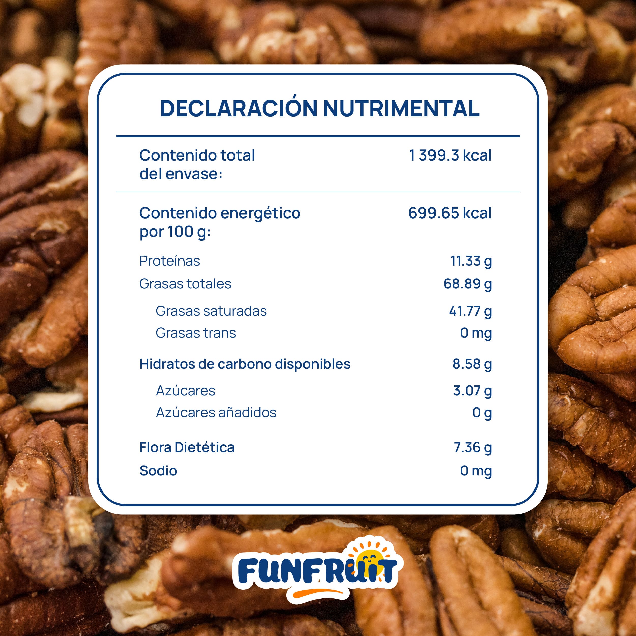 FUN FRUIT - DESCRIPCIÓN - Nuez En Mitades 100g_2 - Declaración nutrimental